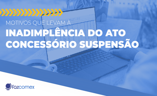 Inadimplência do Ato Concessório Suspensão