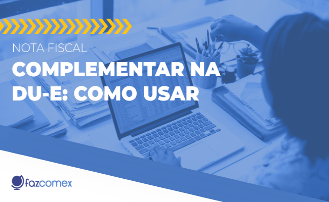 Nota Fiscal Complementar DU-E