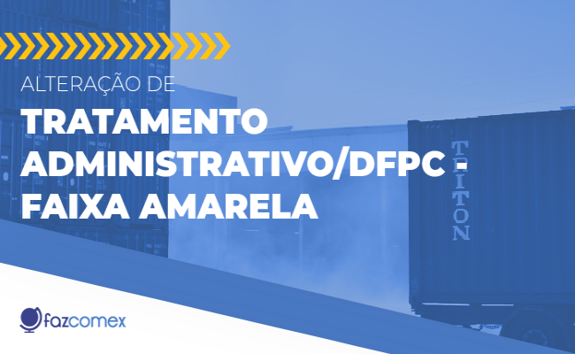 Tratamento Administrativo/DFPC - Faixa Amarela