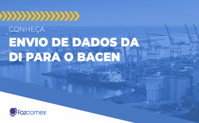 Envio de dados DI para Bacen