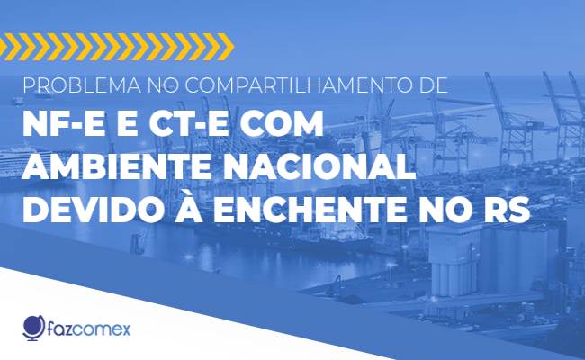 Problema no compartilhamento de NF-e e CT-e com Ambiente Nacional devido à enchente no RS