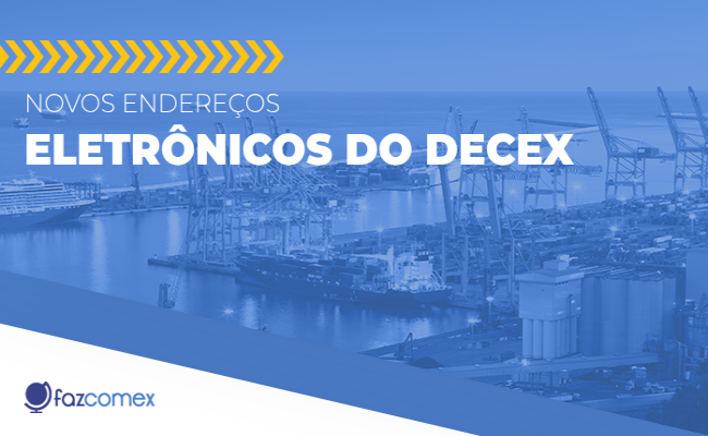 Novos endereços eletrônicos do DECEX