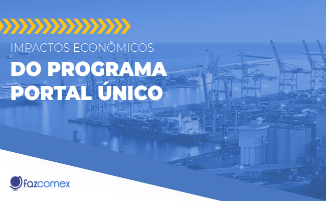 Impactos econômicos novo Portal Único