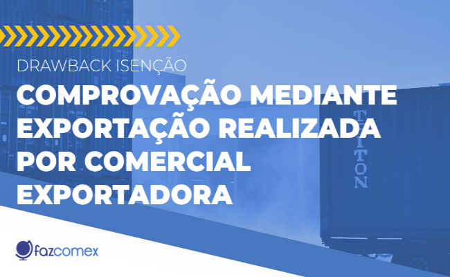 Comprovação mediante exportação realizada