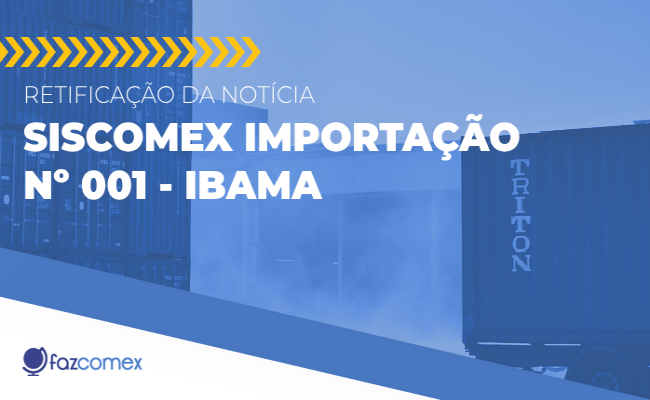 Retificação Notícia Siscomex Importação