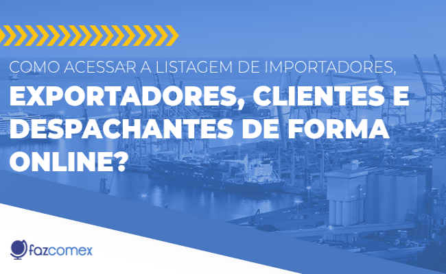 Listagem de importadores, exportadores, clientes e despachantes