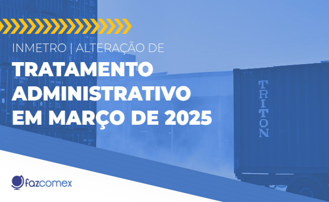 Alteração de Tratamento Administrativo março de 2025 do Inmetro
