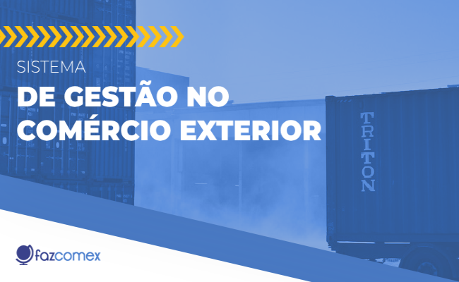 Sistema de gestão no Comércio Exterior