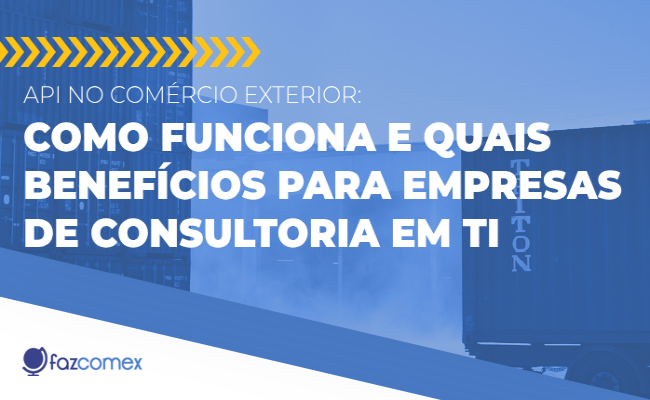 API no Comércio Exterior