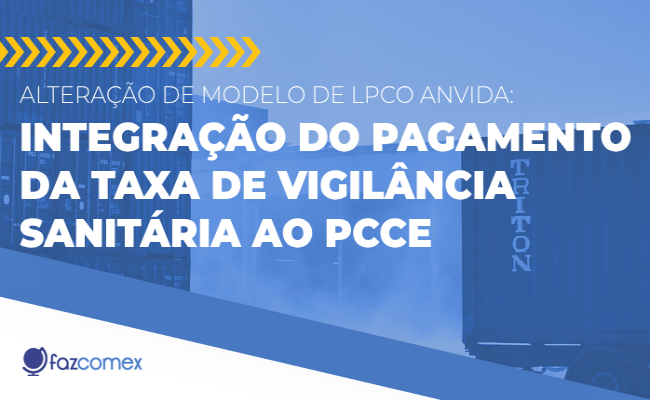 Alteração de modelo de LPCO Anvisa integração do pagamento da taxa de vigilância sanitária

