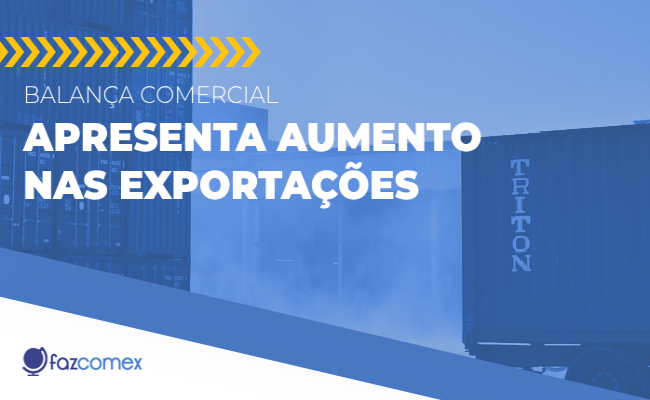Balança comercial apresenta aumento nas exportações, confira os impactos no comex