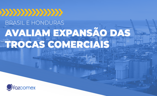 Comércio bilateral Brasil e Honduras