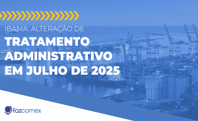 IBAMA e as alteração de Tratamento Administrativo que ocorreram em julho de 2025