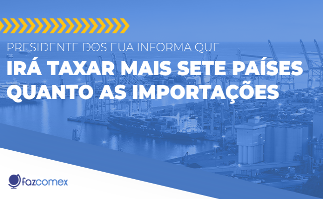 Donald Trump informa que irá taxar mais sete países quanto as importações, veja os países