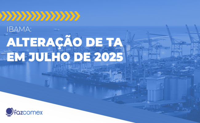 Veja mais sobre a alteração de Tratamento Administrativo do IBAMA em julho de 2025
