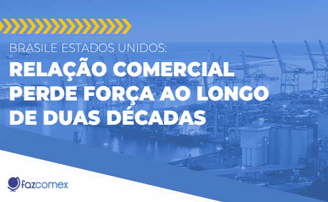 Brasil e Estados Unidos, confira a relação comercial que perdeu força