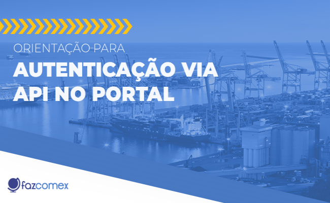 Veja mais sobre a orientação para autenticação via api no Portal
