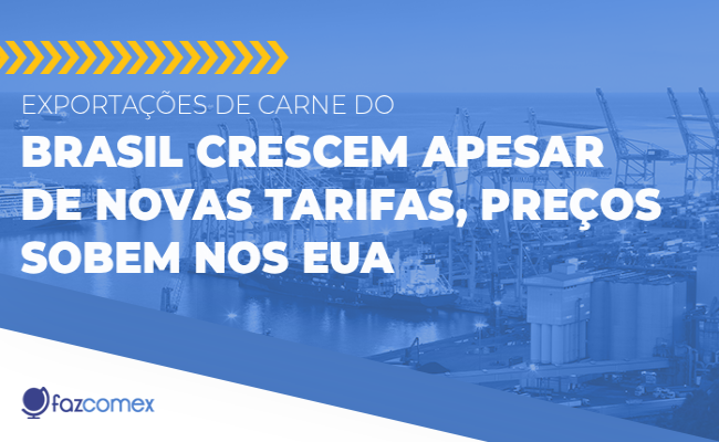 Exportações de carne do Brasil crescem apesar de novas tarifas e os preços sobem nos EUA
