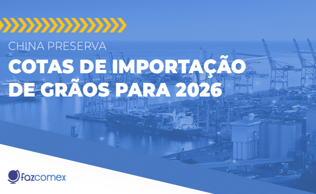 China preserva cotas de importação de grãos para 2026, veja os impactos no comex