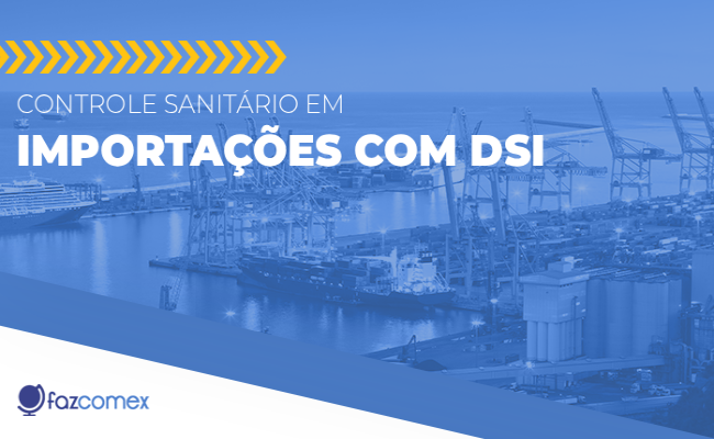 Descubra mais sobre o controle sanitário em importações com DSI: NSI nº 102/2025
