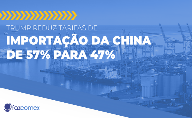 Trump reduz tarifas de importação da China de 57% para 47%. Confira os impactos no comex
