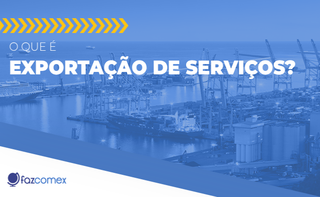 Exportação de Serviços no comércio exterior, entenda a importância deste processo dentro do comex