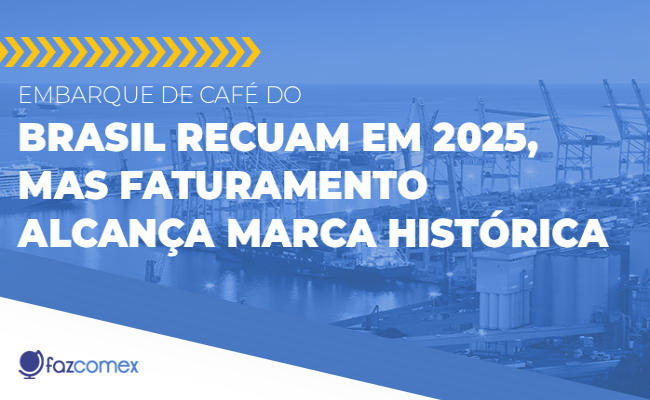 Embarques de café do Brasil recuam em 2025, mas faturamento alcança grande marca

