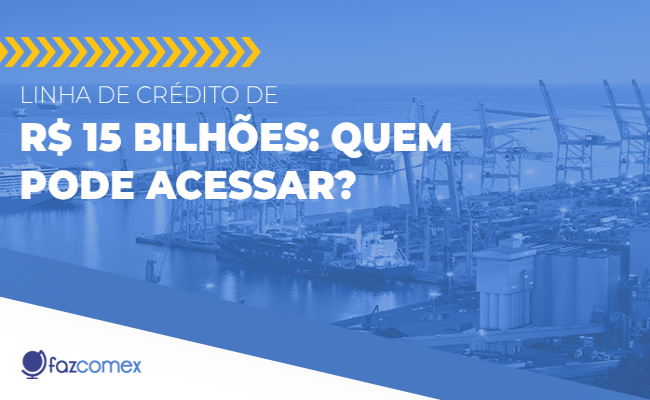 Linha de crédito de R$ 15 bilhões: quem pode acessar. Entenda os imapctos dentro do NPE

