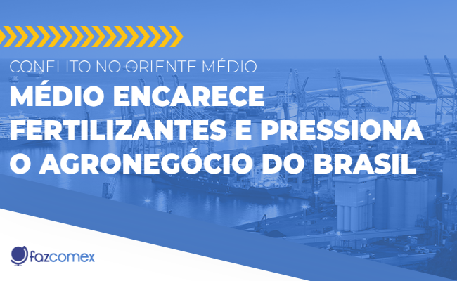 Conflito no Oriente Médio encarece fertilizantes e pressiona o agronegócio do Brasil. Veja mais

