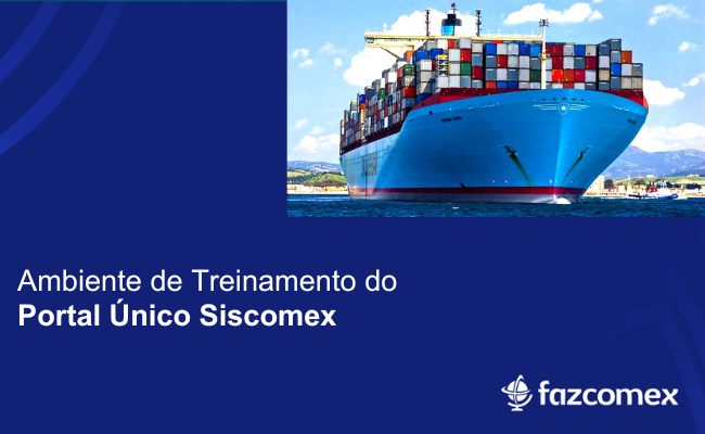 Ambiente de Treinamento do Portal &Uacute;nico Siscomex