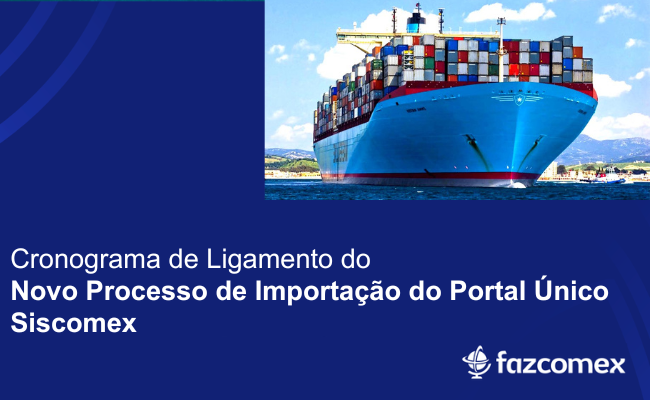 O Cronograma de Ligamento - NPI do Portal Único Siscomex em 2026
